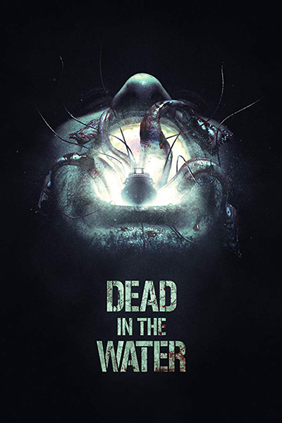 Dead in the Water poster. Blue Ice Pictures.
